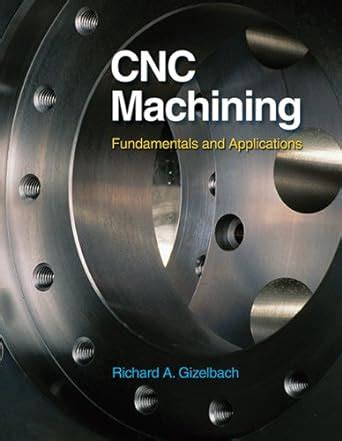 cnc machining gizelbach download|Download CNC Machining Fundamentals and Applications by .